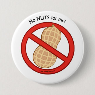 "No Nuts for me" Badge Button
