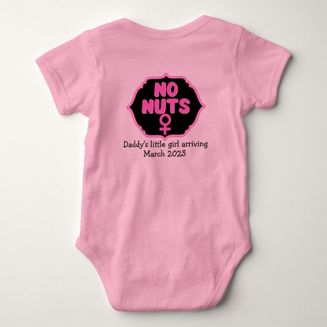 No Nuts | Hot Pink Gender Reveal Baby Announcement Baby Bodysuit (Back)