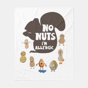 No Nuts I'm Allergic Peanut Allergy Awareness Fleece Blanket