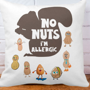 No Nuts I'm Allergic Peanut Allergy Awareness Throw Pillow