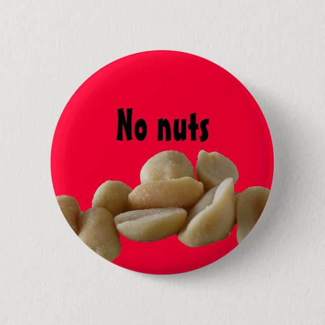 No nuts pinback button (Front)