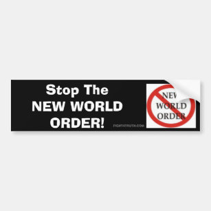 No NWO Logo, Stop The NEW WORLD ORDER Bumper Sticker