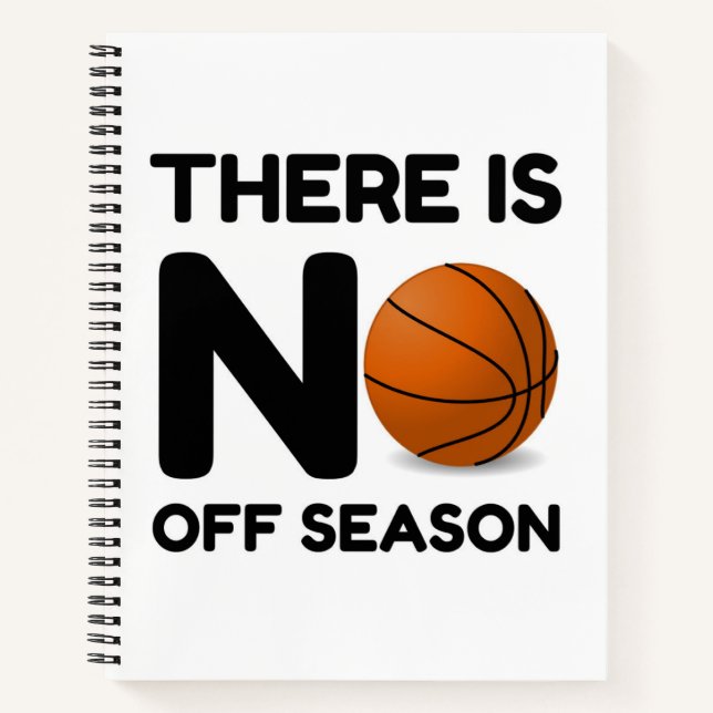 No Off Season Basketball Notebook (Front)