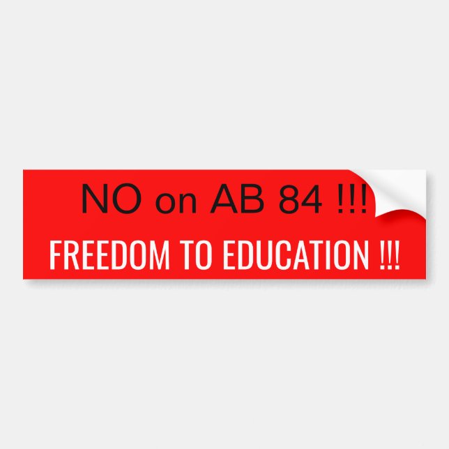 NO on AB 84 Bumper Sticker (Front)