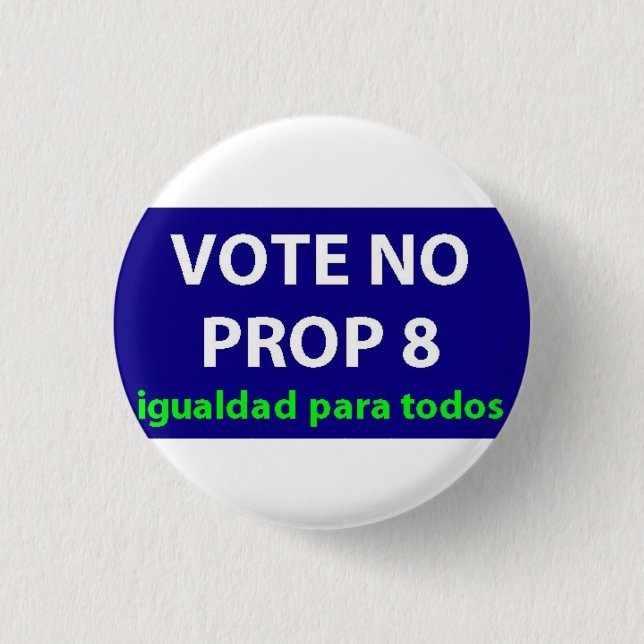 No On Prop 8- badge Button (Front)