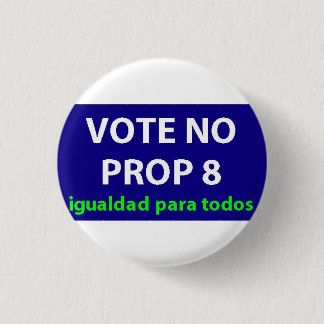 No On Prop 8- badge Button