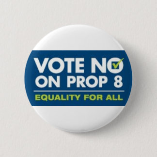 No On Prop 8- badge Pinback Button