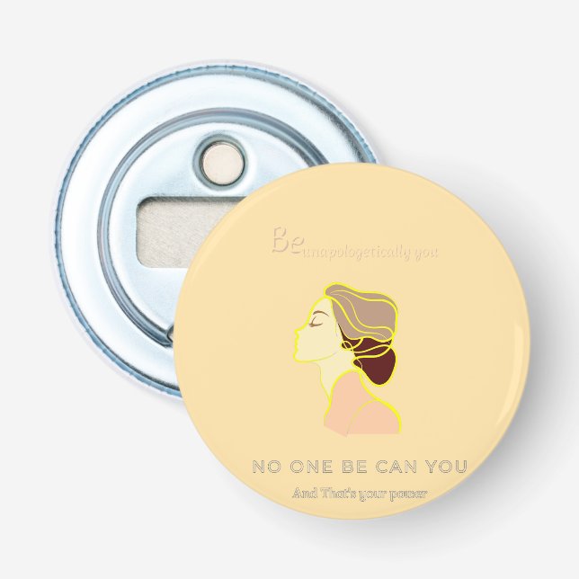 No One Be Can You  Bottle Opener (Front)