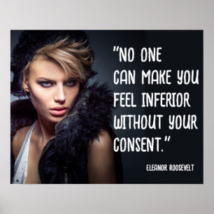 No One Can Make You Feel Inferior Positive Quotes Poster