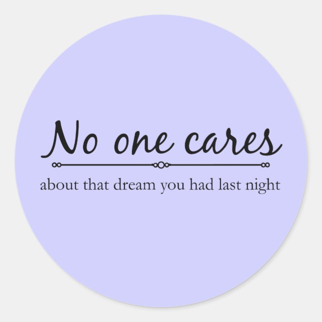 No one Cares Stickers (Front)