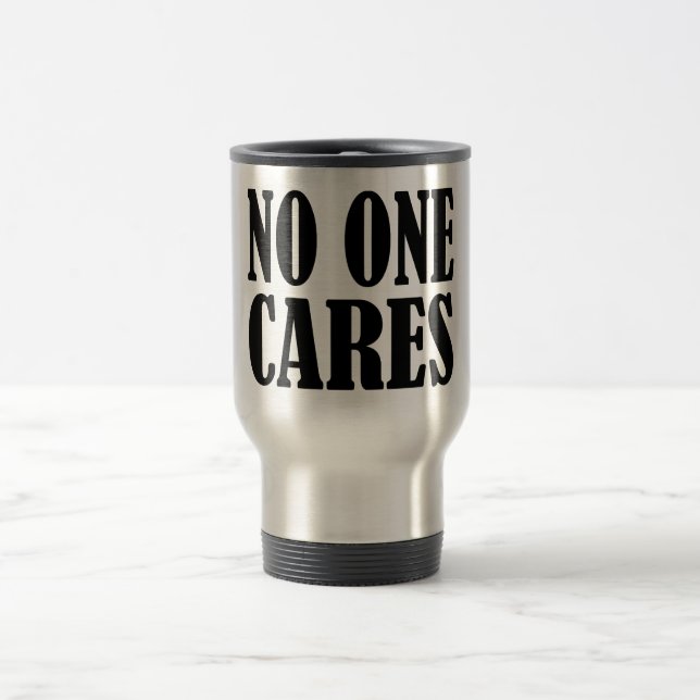 No One CARES Travel Mug (Center)