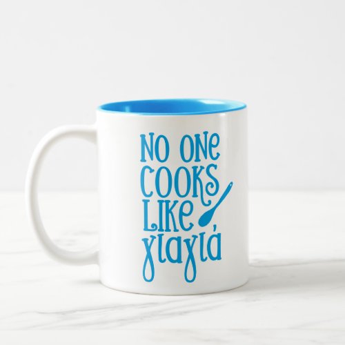 No one cooks like yiayia Greek grandmother Two_Tone Coffee Mug