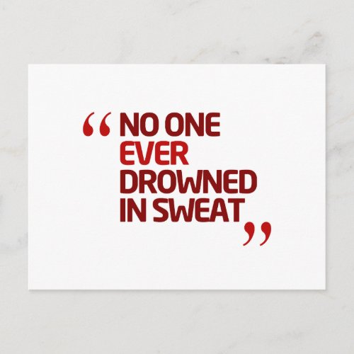 No One Ever Drowned in Sweat Running Inspiration Postcard