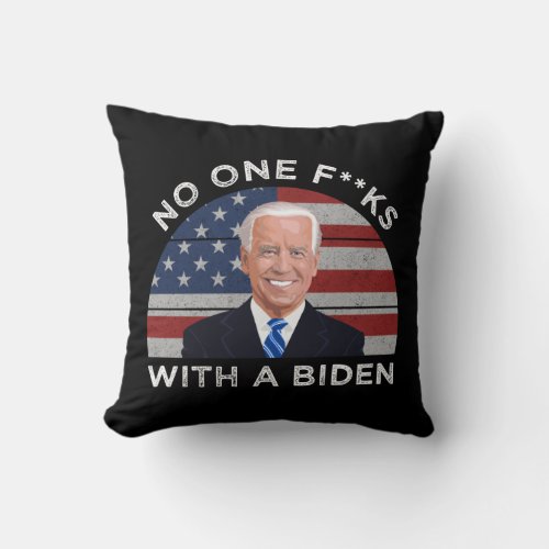 No One Fks With A Biden Throw Pillow