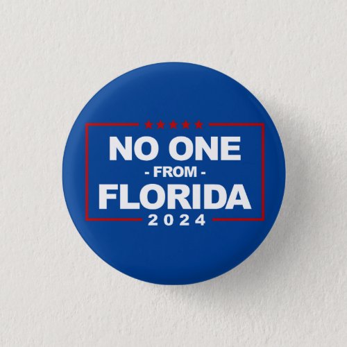 No One from Florida 2024 Button