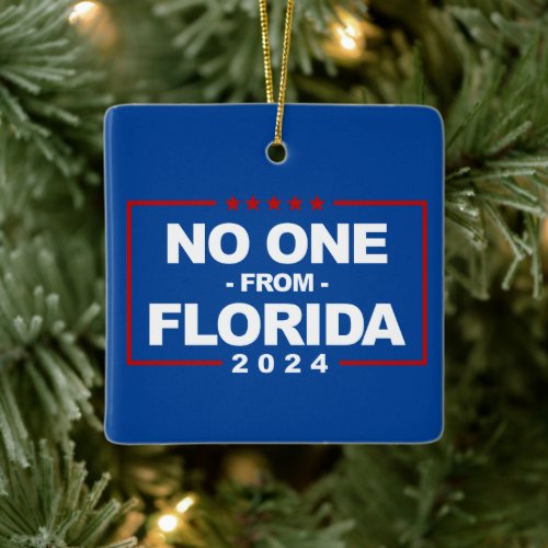 No One from Florida 2024 Ceramic Ornament