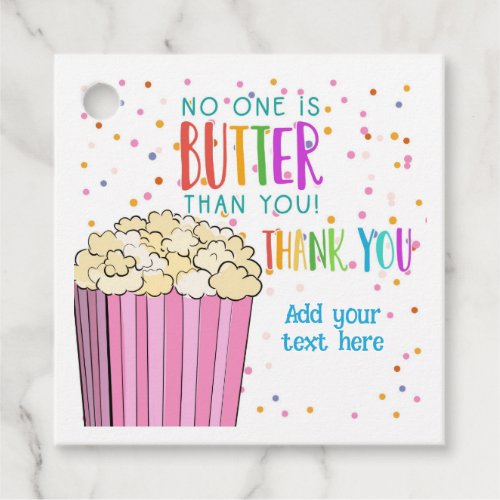 no one is butter than you popcorn volunteer favor tags