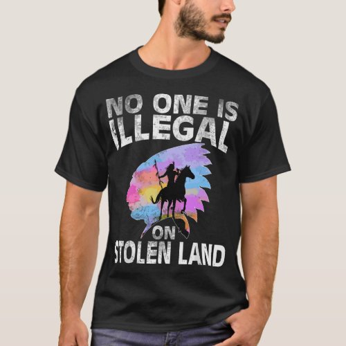 No One Is Illegal Native american T men women immi T_Shirt