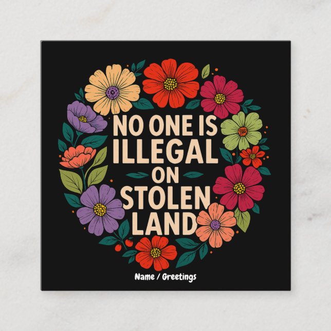 No One Is Illegal on Stolen Land Indigenous Pride Square Business Card (Front)