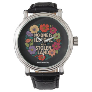 No One Is Illegal on Stolen Land Indigenous Pride Watch