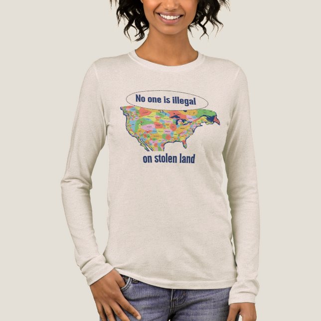 No One is Illegal on Stolen Land - long sleeve tee (Front)