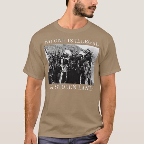 No One is Illegal On Stolen Land Native American H T_Shirt