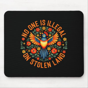 No One Is Illegal On Stolen Land Native American M Mouse Pad