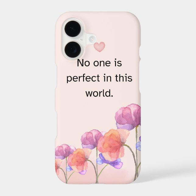 'No One Is Perfect' Inspirational Quote iPhone 17  Case-Mate iPhone Case (Back)