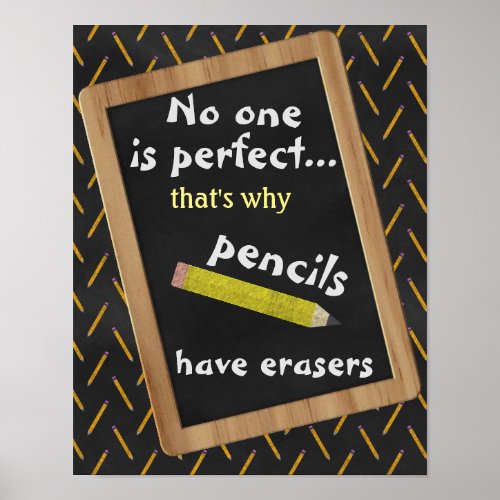 No One is Perfect Pencil and Eraser Classroom  Poster