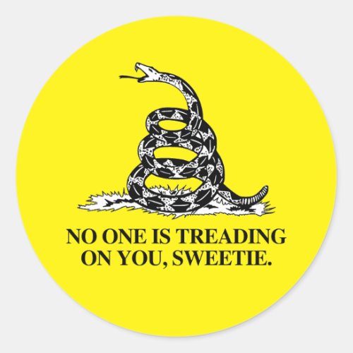 No one is treading on you Sweetie Classic Round Sticker