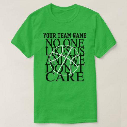 No One Likes Us T_Shirt