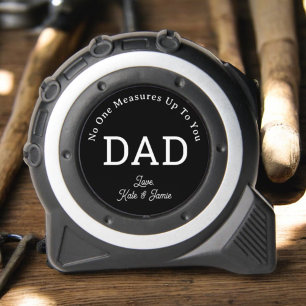 No One Measures Up Gift for Dad Tape Measure
