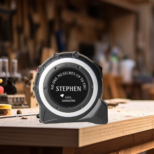 No One Measures Up Personalized  Tape Measure