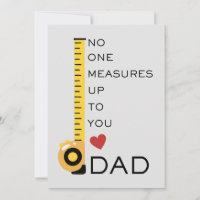 NO ONE MEASURES UP TO YOU DAD