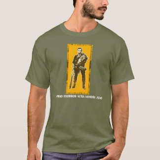 No-one messes with honest Abe T-Shirt
