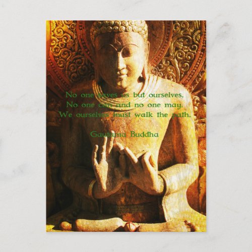 No one saves us but ourselves Buddha Quote Postcard
