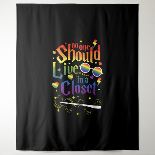 No One Should Live In A Closet LGBT Gay Pride   Tapestry