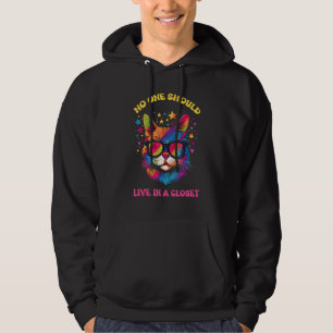 No One Should Live In A Closet LGBTQ Gay Pride Cat Hoodie