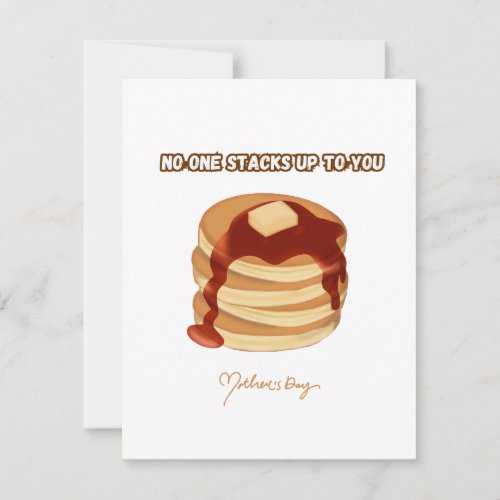 No One Stacks Up To You Funny MothersDay Holiday Card