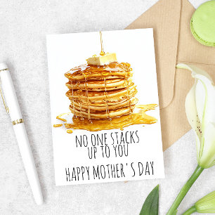 No One Stacks up to You Mother's day Card