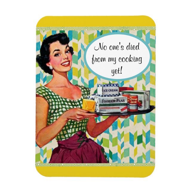 No One's Died Yet Retro Lady Kitchen Magnet (Vertical)