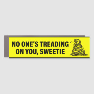 No one's teadin on you sweetie Bumper Sticker  Car Magnet