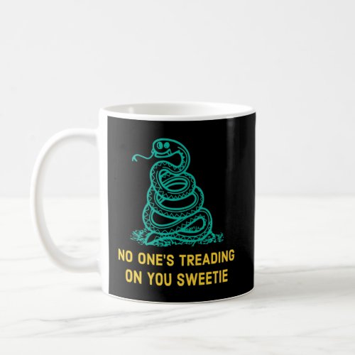No Ones Treading On You Sweetie Snake    Coffee Mug