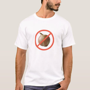 No Onions T-Shirt