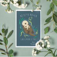 No Otter Mother | Card for Mom