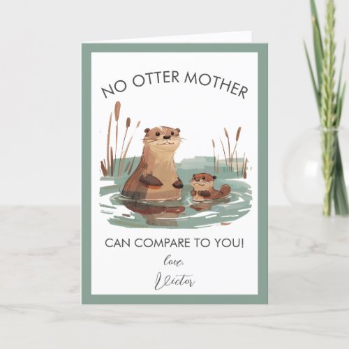 No Otter Mother  Card for Mom