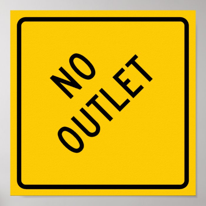 No Outlet Highway Sign Poster