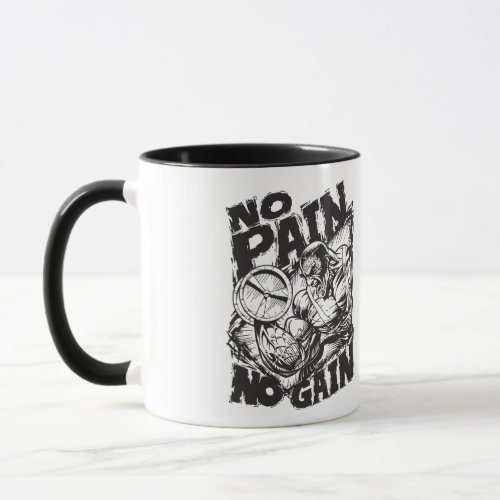 No Pain No Gain _ Bodybuilding Motivation Mug