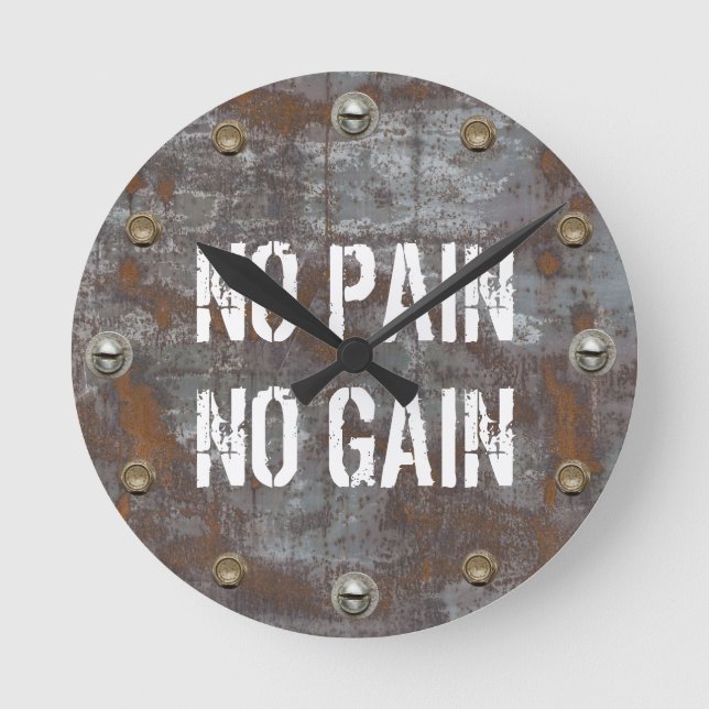 No Pain No Gain Fitness Rusty Metal Motivational Round Clock (Front)
