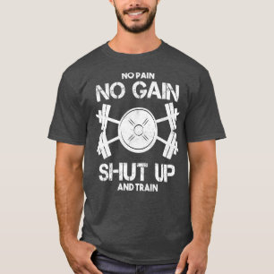 No Pain No Gain Fitness Sport Healthy 1 T-Shirt